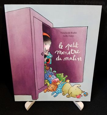 Petit monstre du matin (Le) - Natacha de Bradké - Joëlle Denys - Ecole des loisirs
