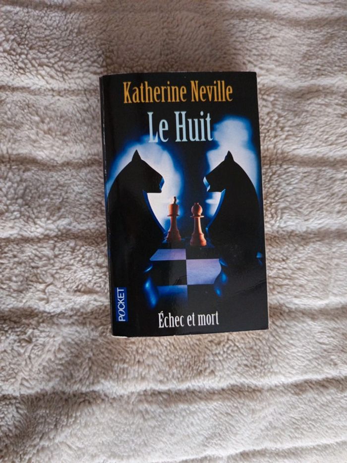 Le huit de Katherine Neville