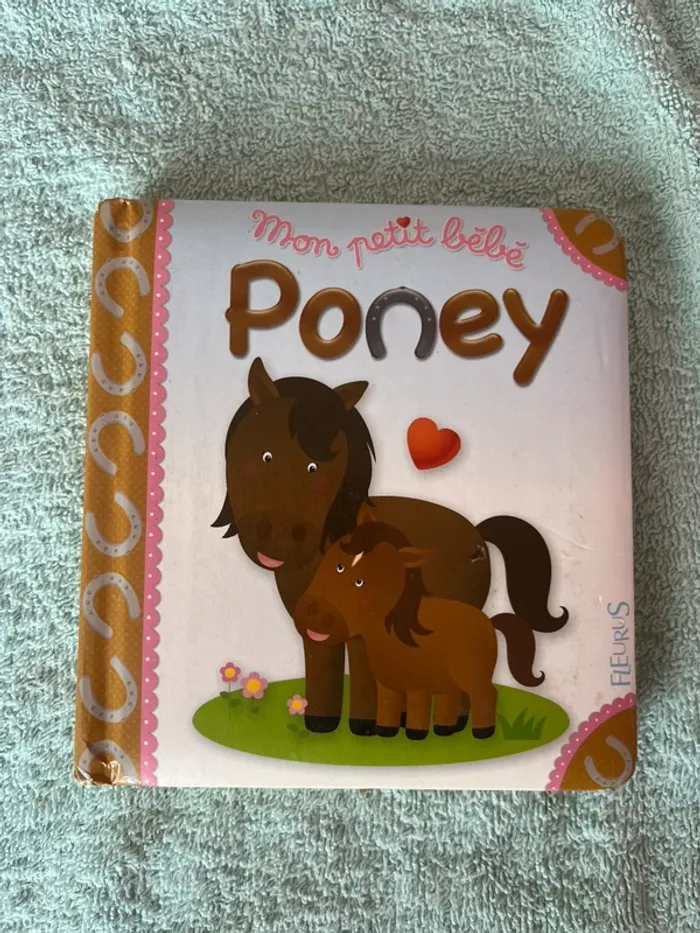Mon petit bébé poney