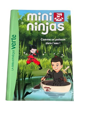 Livre Bibliothèque verte Mini Ninjas comme un poisson dans l’eau N•2 Hachette