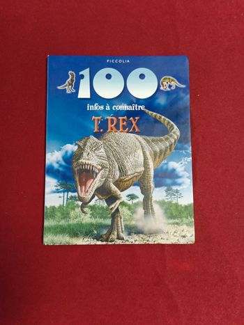 100 infos à connaître T Rex " Piccolia "