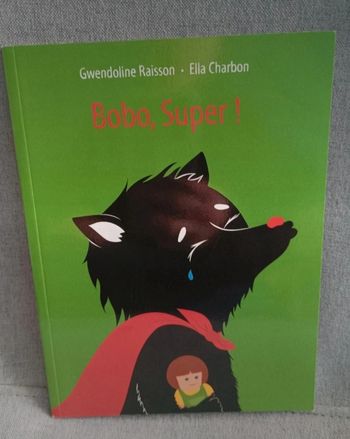 Livre école des loisirs bobo super