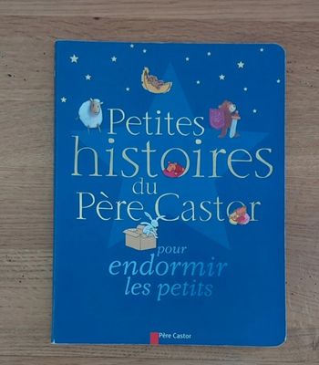 Petites histoires du Père Castor 
- Flammarion