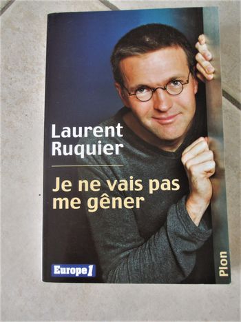 Livre Je ne vais pas me gêner – Laurent Ruquier