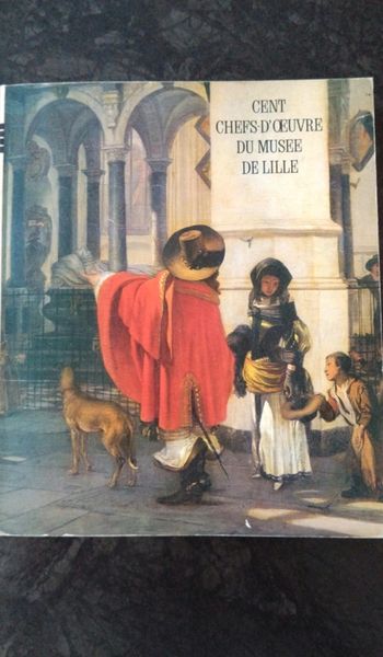 Cent chefs d'oeuvre du musée de Lille