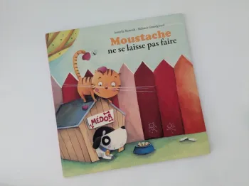 Livre " Moustache ne se laisse pas faire "