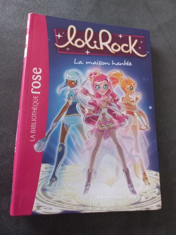 Livre roman bibliotheque rose lolirock tome 7