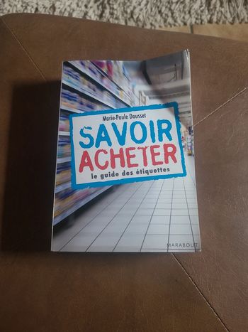 Savoir acheter. Le guide des étiquette