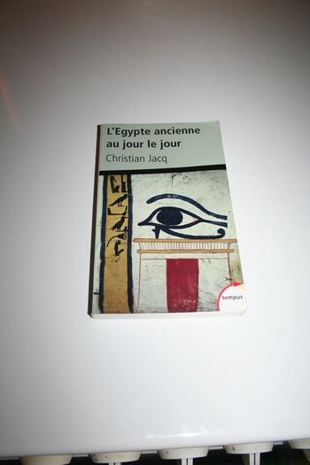 🌸L'Égypte ancienne au jour le jour de Christian Jacq 🌸