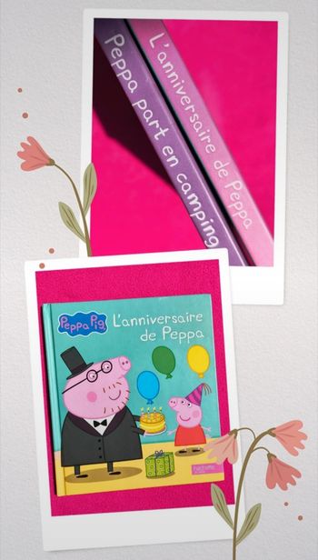 🌸 Livre Peppa Pig : Peppa fête son anniversaire 🌸