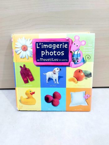 🌺 Livre : L'imagerie photos de Moustilou la souris