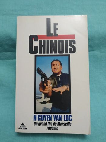 Le chinois un grand flic de Marseille raconte