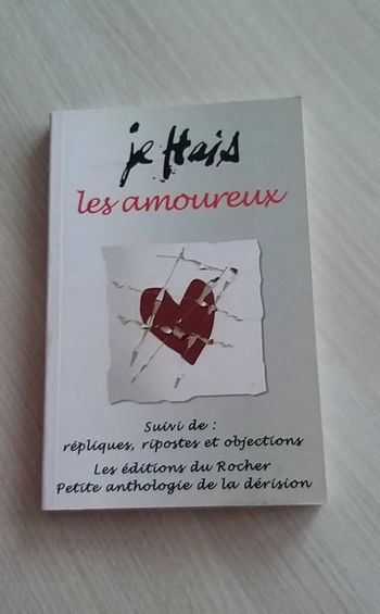 Livre " je hais les amoureux "