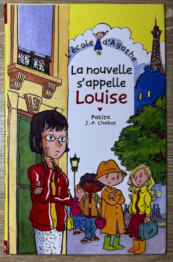 Livre - L’école D’Agathe - La nouvelle s’appelle Louise 