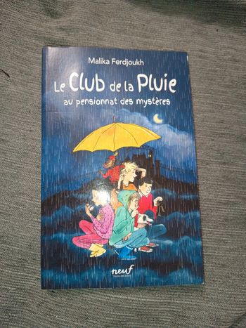 Malika ferdjoukh le club de la pluie au pensionnat des mystères