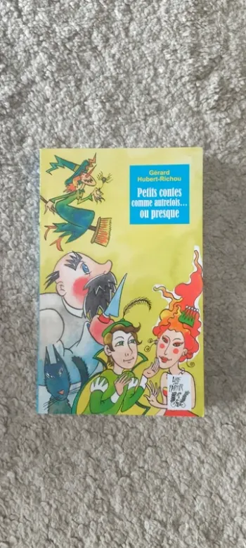 Livre - Petits contes comme autrefois ou presque