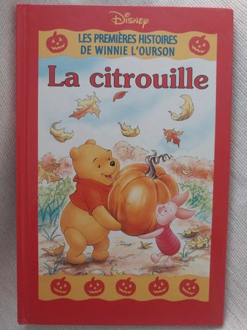 Livre enfant Disney Winnie l’ourson La citrouille édition France Loisirs 1999 Halloween