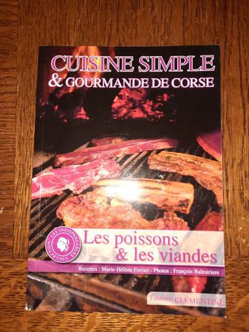 Cuisine simple & gourmande de Corse : Les poissons et les viandes