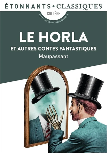 Le Horla et les autres contes Fantastiques - Guy de Maupassant