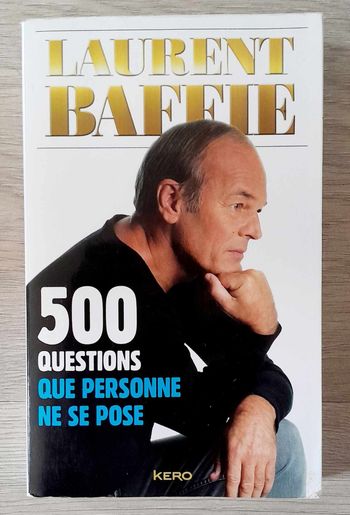 Laurent Baffie 500 questions que personne ne se pose