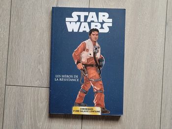 Livre Star wars . Chroniques d'une galaxie lointaine. Les héros de la résistance.N°6. 240 pages