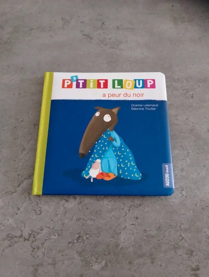 Livre - P'tit Loup a peur du noir