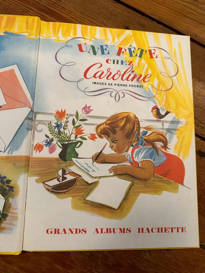 Grands albums Hachette livre bd jaune Une fête chez Caroline invite ses amis Pierre Probst - photo numéro 3