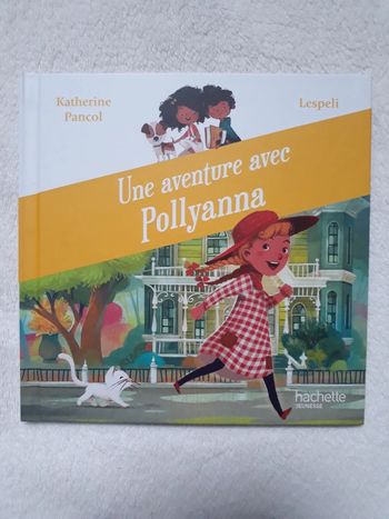 Une aventure avec Pollyanna