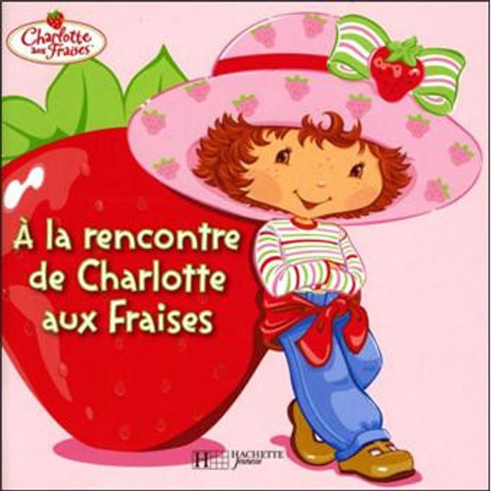 livre a la rencontre de charlotte aux fraises - photo numéro 2