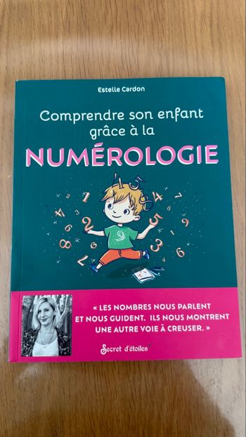 Comprendre son enfant grâce a la numerologie