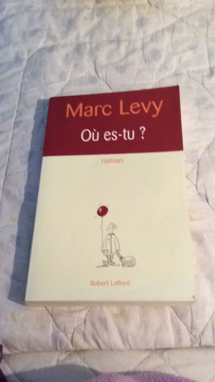 #où es tu ? Marc Lévy