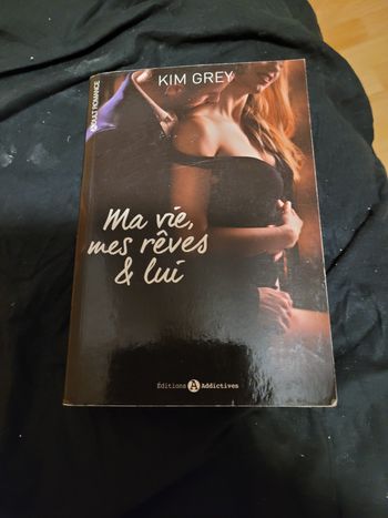 Ma vie mes rêves et lui Kim Grey