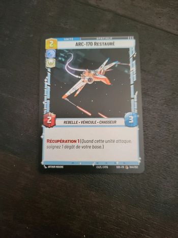 Carte Star Wars Unlimited Arc-170 Restauré