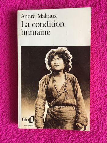 La condition humaine - André Malraux - Folio