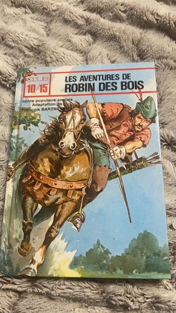 Livre robin des bois club 10/15