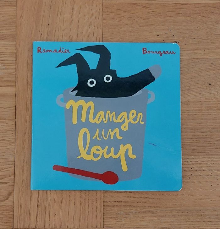 Manger un loup - école des max