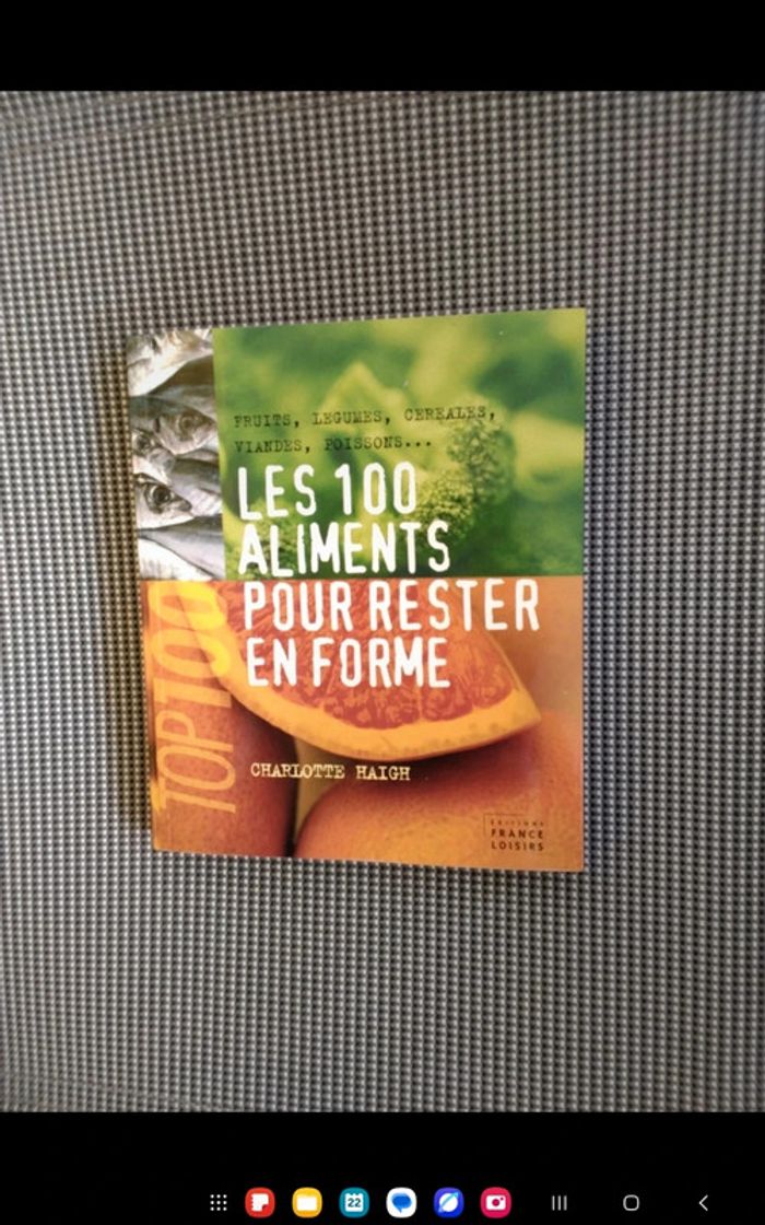 Livre les 100 aliments pour rester en forme