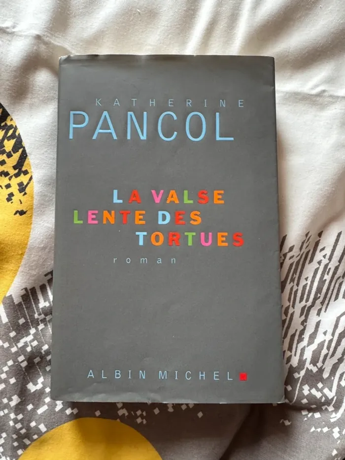 Livre Katherine Pancol la valse lente des tortues