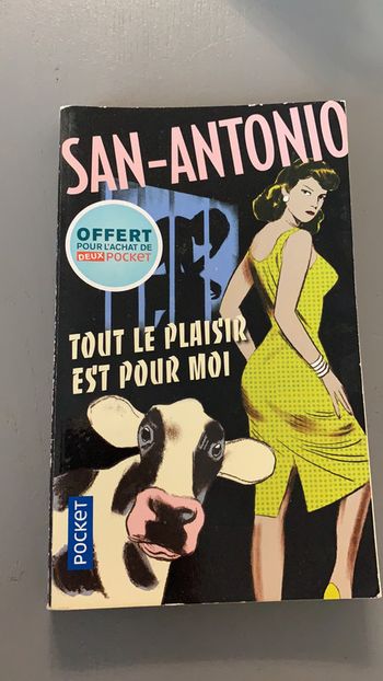 San-Antonio Tout le plaisir est pour moi