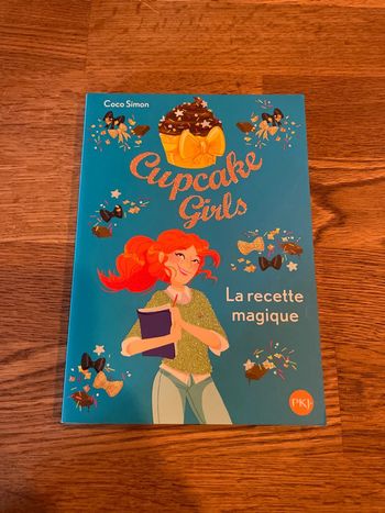 Livre Cupcake Girls La recette magique Numéro 4