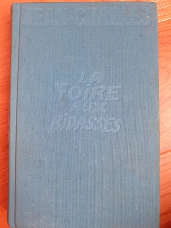 La foire aux bidasses - Jean-Charles