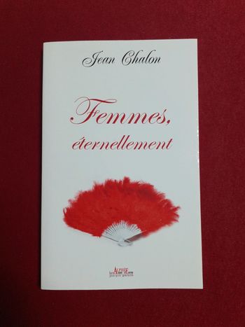 Femmes, éternellement Jean Chalon