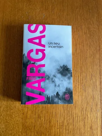 Livre un lieu incertain de Fred Vergas