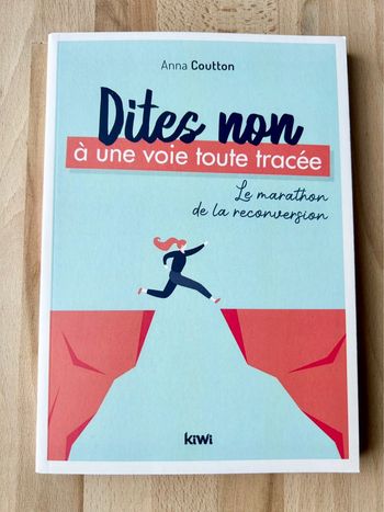 Livre neuf : Dites NON à une voie toute tracée
