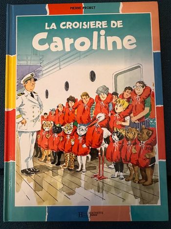 Livre La Croisière de Caroline Pierre probst bd album collection couleurs Hachette