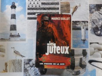 Les Juteux de Maurice Guillot Ed. Les Presses de la Cité