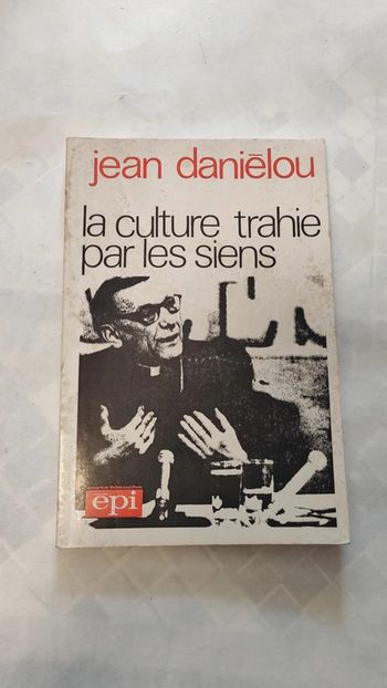 La culture trahie par les siens