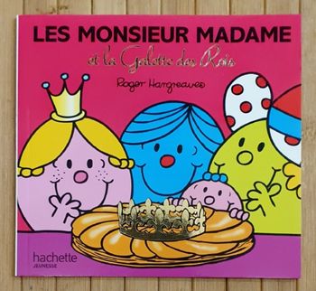 Livre pour enfants "Les Monsieur Madame et la Galette des Rois" (Dès 3 ans) / Hachette