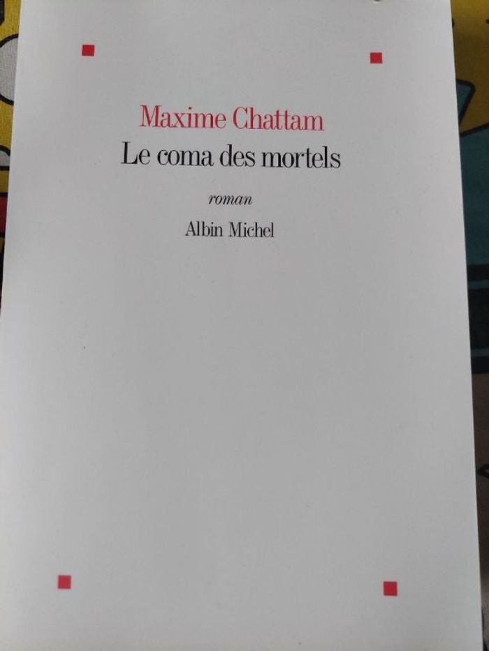 Maxime chattam le coma des mortels