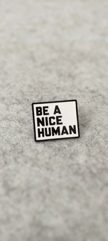 🍄 pin's be a nice human